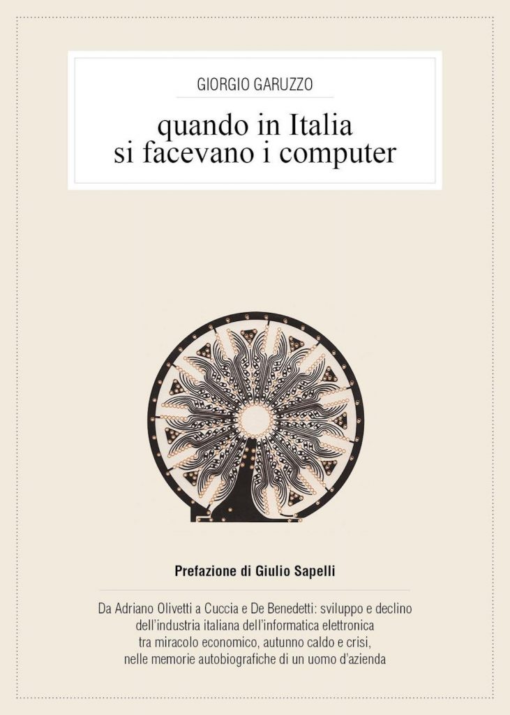 Quando in Italia si facevano i Computer: dall’Olivetti alla Fiat [Libro]