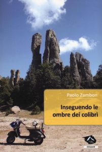 inseguendo le ombre del colibri paolo zambon