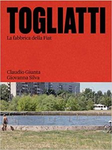 Togliatti. La fabbrica della Fiat.