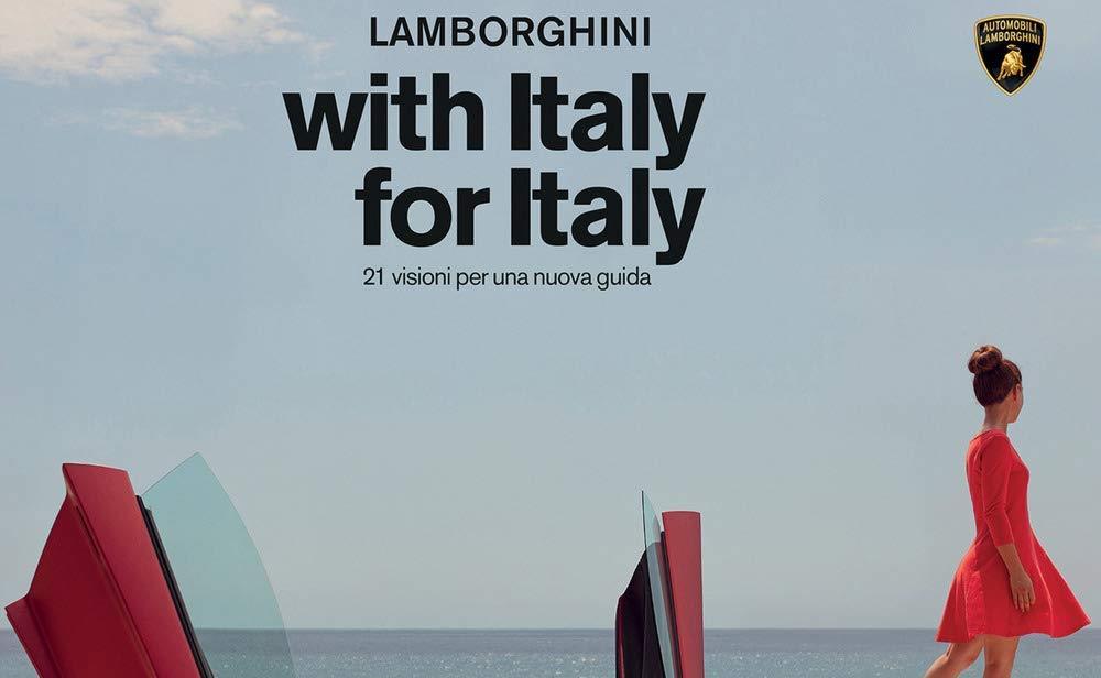 Lamborghini with Italy for Italy: il viaggio fotografico da Sud a Nord [Libro]