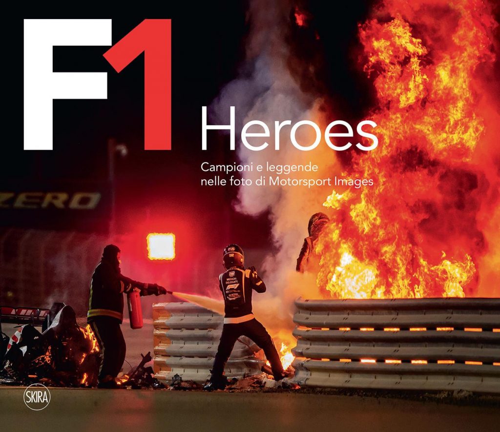F1 Heroes Campioni e leggende nelle foto di Motorsport Images a cura di Ercole Colombo e Giorgio Terruzzi